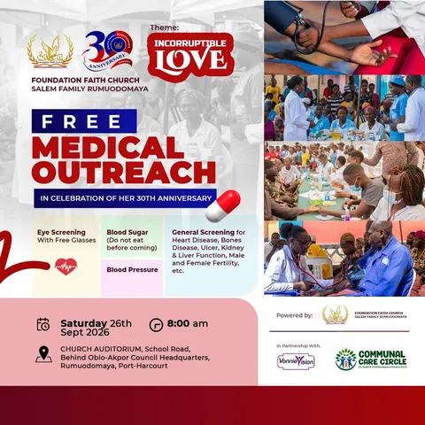 Free Medical Outreach flyer — Foundation Faith Church Salem Family Rumuodomaya, 30th Anniversary, Theme: Incorruptible Love